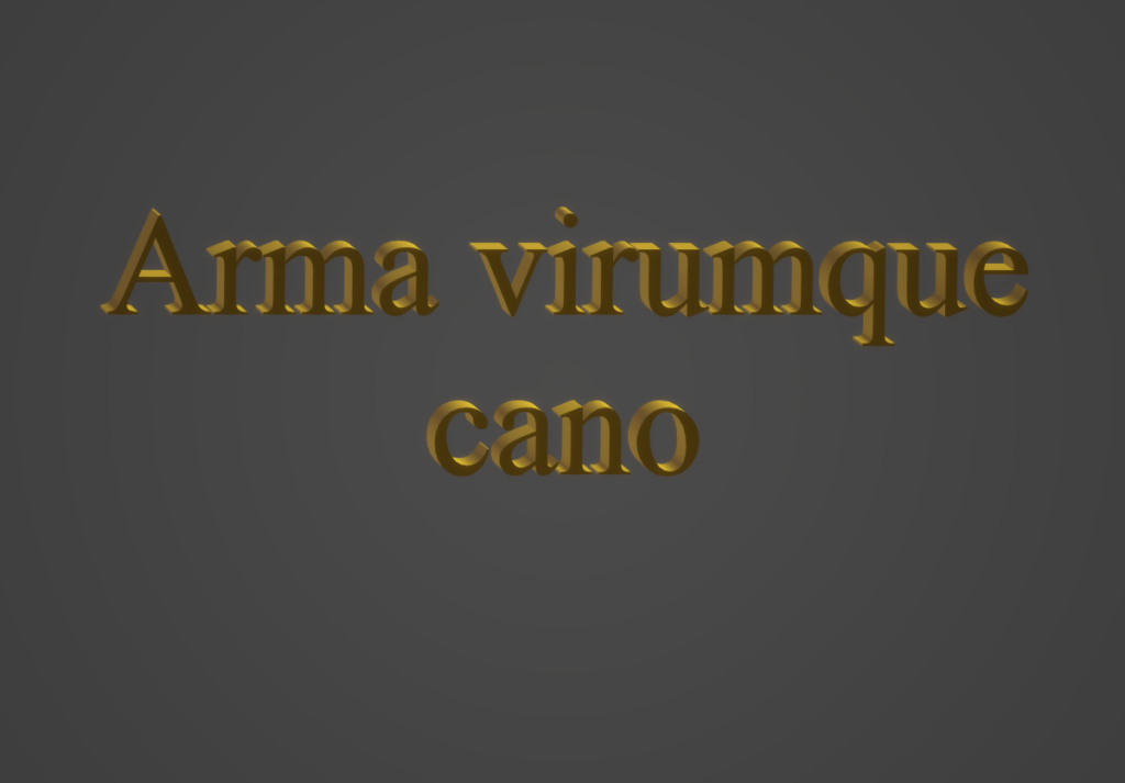 Arma virumque cano